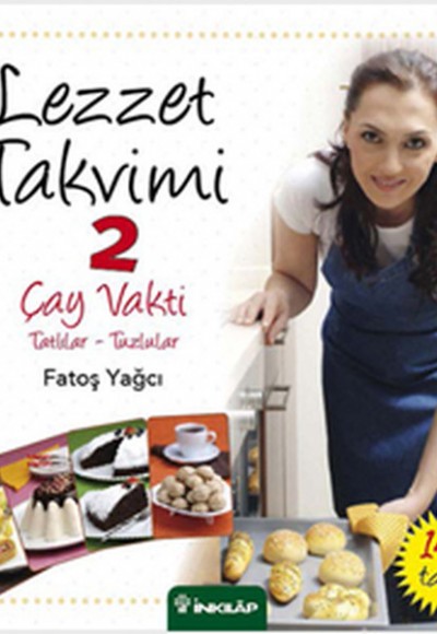 Lezzet Takvimi 2 / Çay Vakti - Tatlılar-Tuzlular