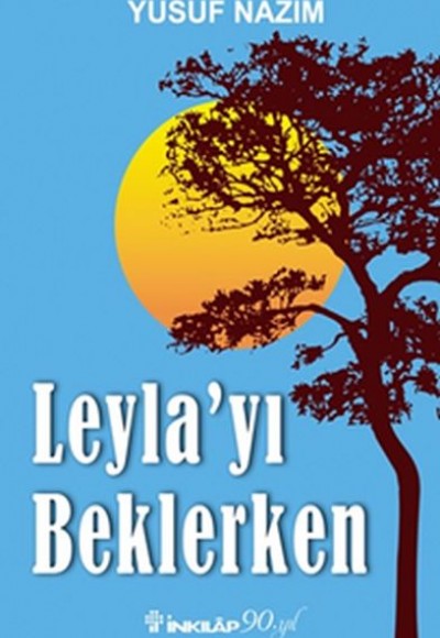 Leyla'yı Beklerken