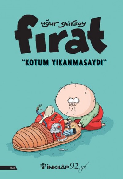 Fırat - Kotum Yıkanmasaydı