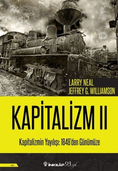 Kapitalizmin Yayılışı: 1848'den Günümüze - Kapitalizm 2