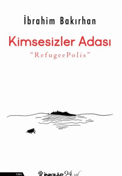 Kimsesizler Adası - "RefugeePolis"