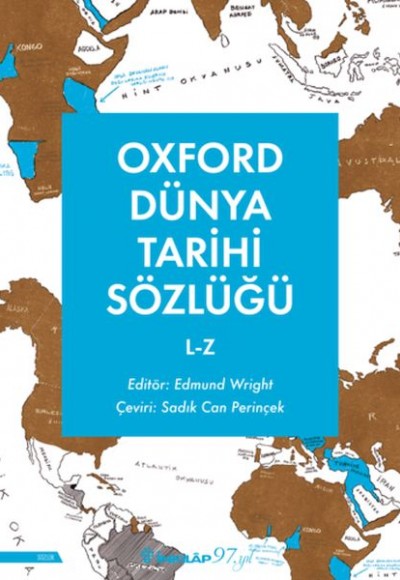 Oxford Dünya Tarihi Sözlüğü 2-  L-Z