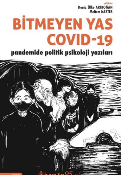 Bitmeyen Yas Covid-19 Pandemide Politik Psikoloji Yazıları