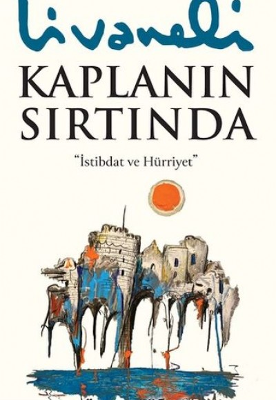 Kaplanın Sırtında (Ciltli)