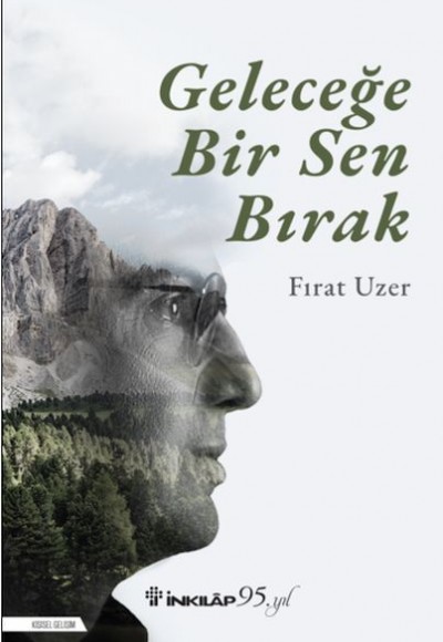 Geleceğe Bir Sen Bırak