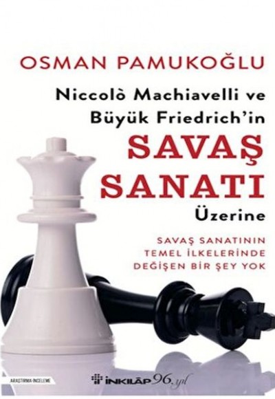 Niccolo Machiavelli ve Büyük Friedrich’in Savaş Sanatı Üzerine