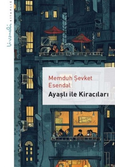 Ayaşlı ile Kiracıları – Livaneli Kitaplığı