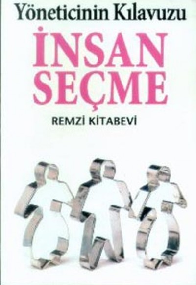 İnsan Seçme Kılavuzu