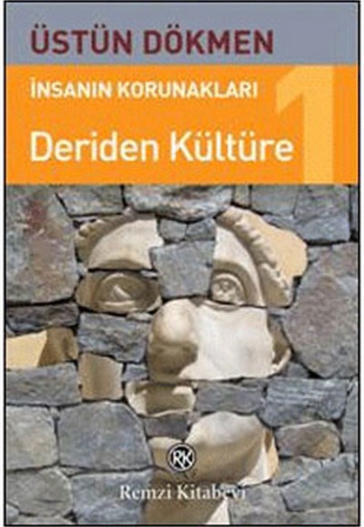 İnsanın Korunakları 1 - Deriden Kültüre