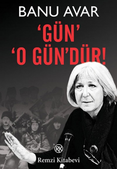 Gün' 'O Gün'dür!