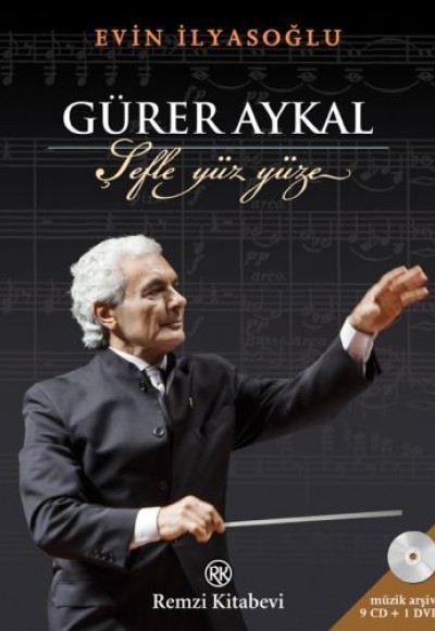 Gürer Aykal, Şefle Yüz Yüze (9 CD - 1 DVD)