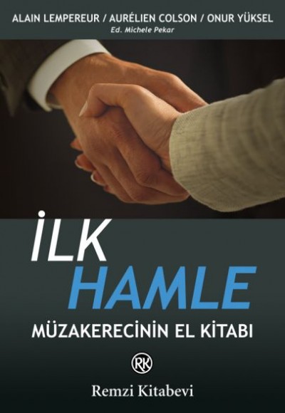 İlk Hamle - Müzakerecinin El Kitabı