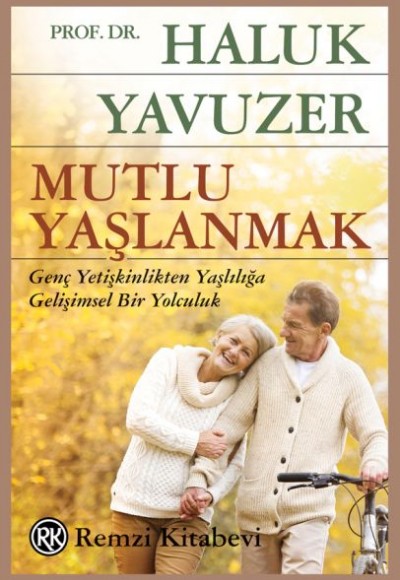 Mutlu Yaşlanmak