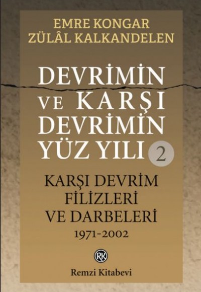 Devrimin ve Karşı Devrimin Yüz Yılı -2