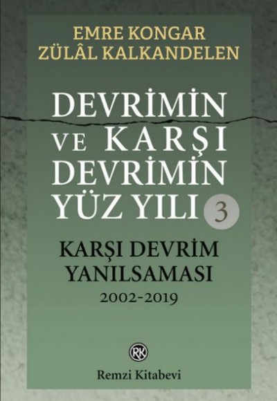 Devrimin ve Karşı Devrimin Yüz Yılı-3