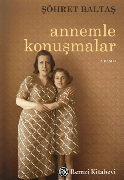 Annemle Konuşmalar