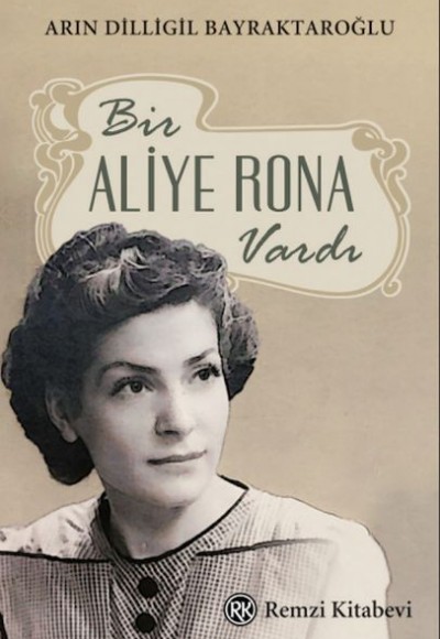 Bir Aliye Rona Vardı