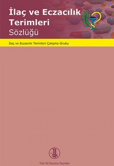 İlaç ve Eczacılık Terimleri Sözlüğü