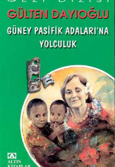 Güney Pasifik Adalarına Yolculuk