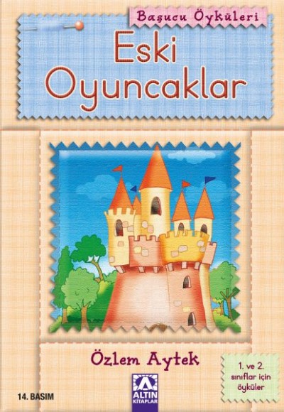 Başucu Öyküleri / Eski Oyuncaklar