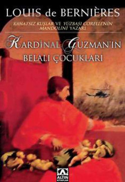 Kardinal Guzmanın Belalı Çocukları