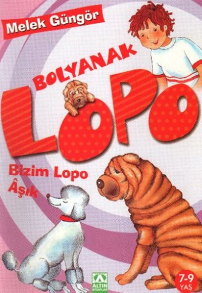 Bolyanak Lopo 4 Bizim Lopo Aşık