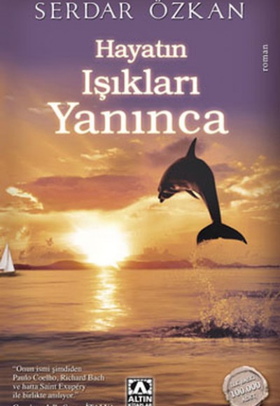 Hayatın Işıkları Yanınca