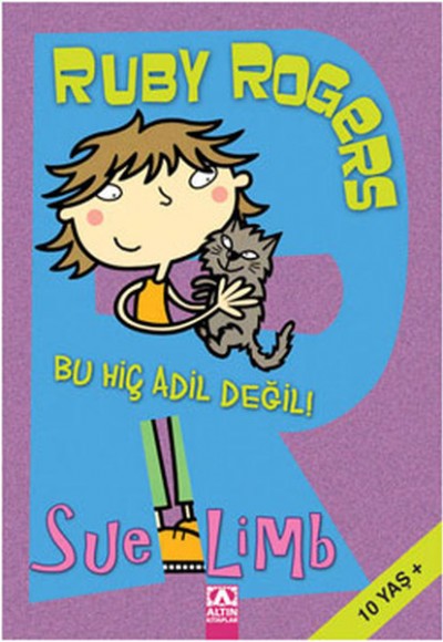 Ruby Rogers / Bu Hiç Adil Değil!