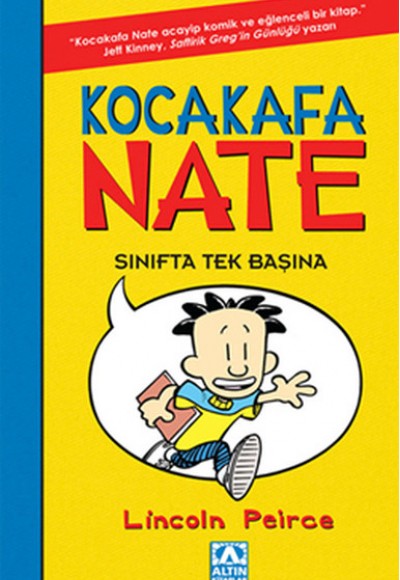 Kocakafa Nate 01 - Sınıfta Tek Başına