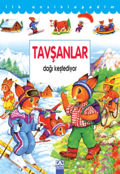 İlk Ansiklopedim Tavşanlar Dağı Keşfediyor (Ciltli)