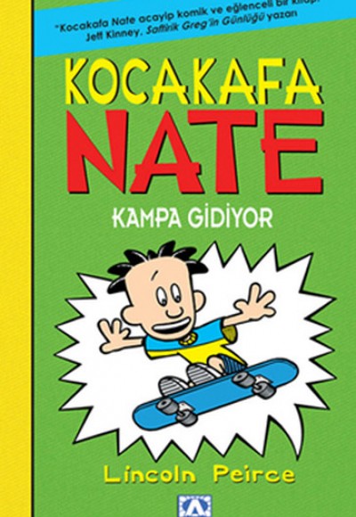 Kocakafa Nate 03 - Kampa Gidiyor