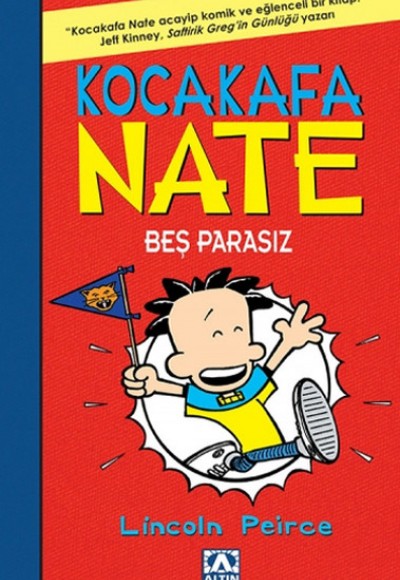 Kocakafa Nate 04 - Beş Parasız