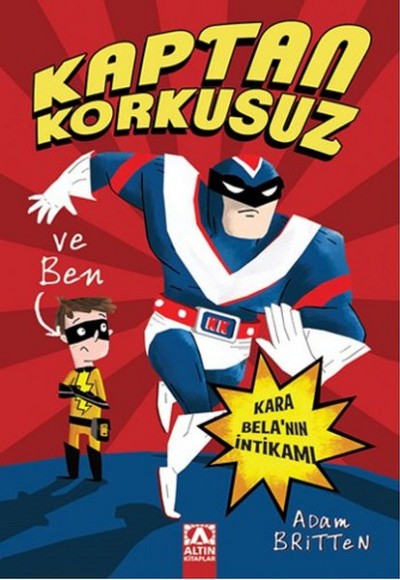 Kaptan Korkusuz ve Ben - Kara Bela'nın İntikamı