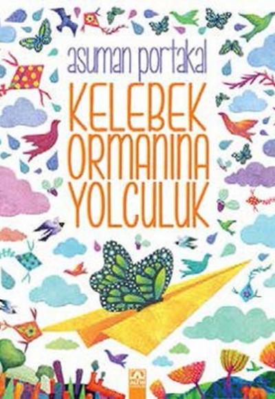 Kelebek Ormanına Yolculuk