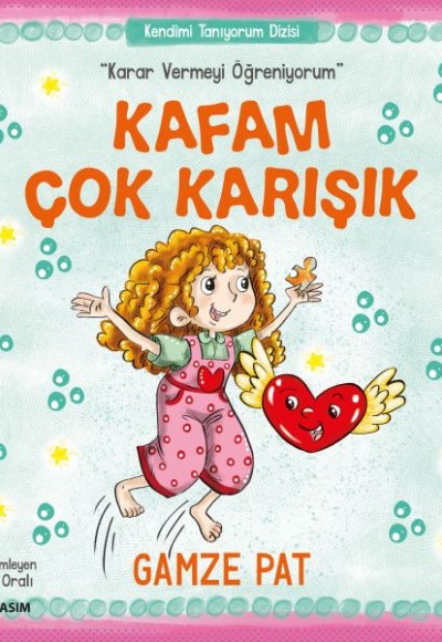 Kafam Çok Karışık - Karar Vermeyi Öğreniyorum