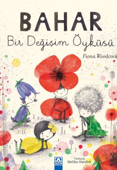 Bahar Bir Değişim Öyküsü