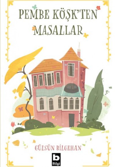 Pembe Köşkten Masallar