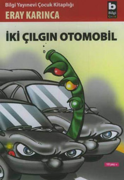 İki Çılgın Otomobil