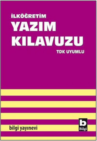 İlköğretim Yazım Kılavuzu - TDK Uyumlu