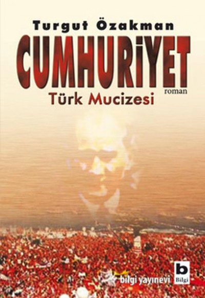 Cumhuriyet  Türk Mucizesi