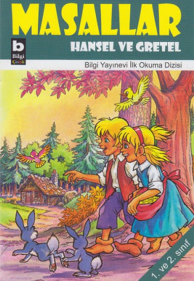 Hansel ve Gretel / Masallar