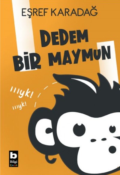 Dedem Bir Maymun