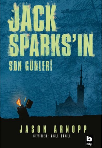 Jack Sparks’ın Son Günleri