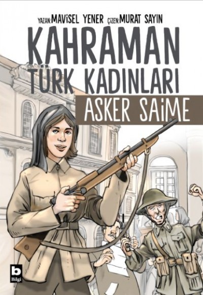 Kahraman Türk Kadınları Asker Saime