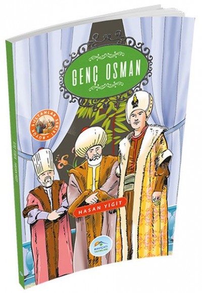 Büyük Sultanlar Serisi - Genç Osman