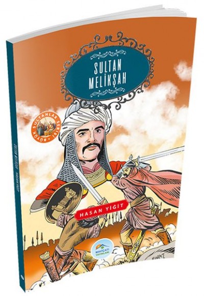 Büyük Sultanlar Serisi - Sultan Melikşah