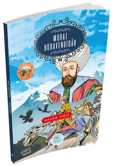 Büyük Sultanlar Serisi - Murat Hüdavendigar