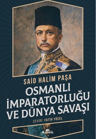 Osmanlı İmparatorluğu ve Dünya Savaşı