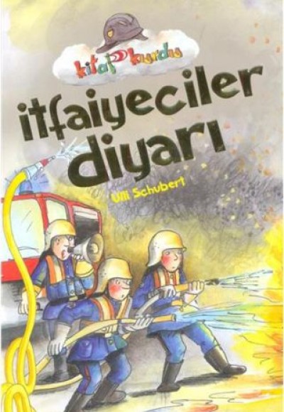 İtfaiyeciler Diyarı - Kitap Kurdu