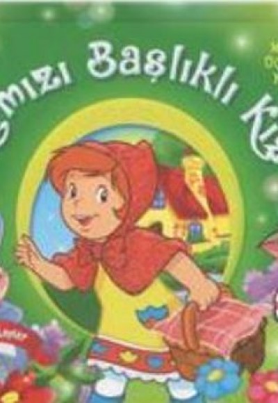 Kırmızı Başlıklı Kız - Muhteşem Üç Boyutlu Kitaplar